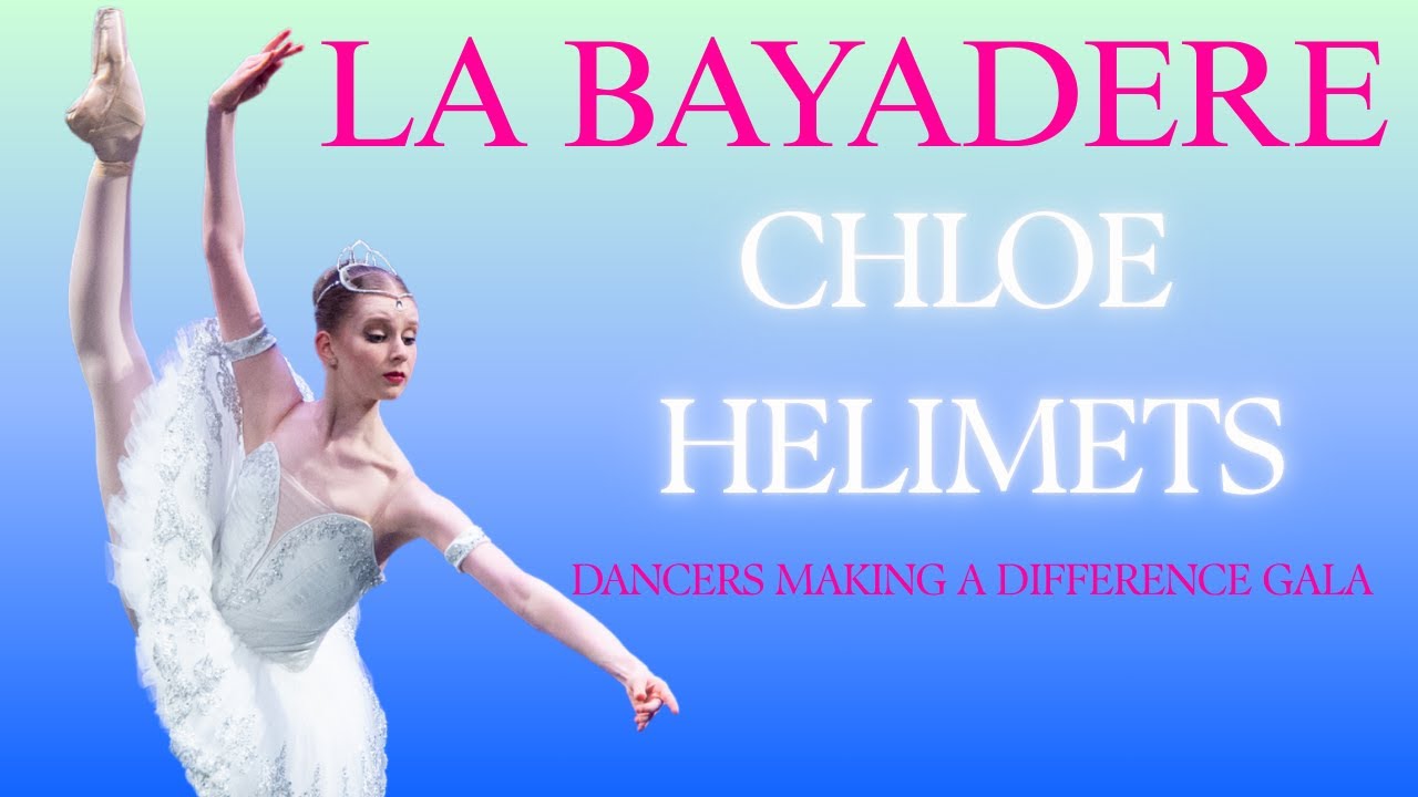 YAGP Dancers Making A Difference Gala - La Bayadere - Chloe Helimets
