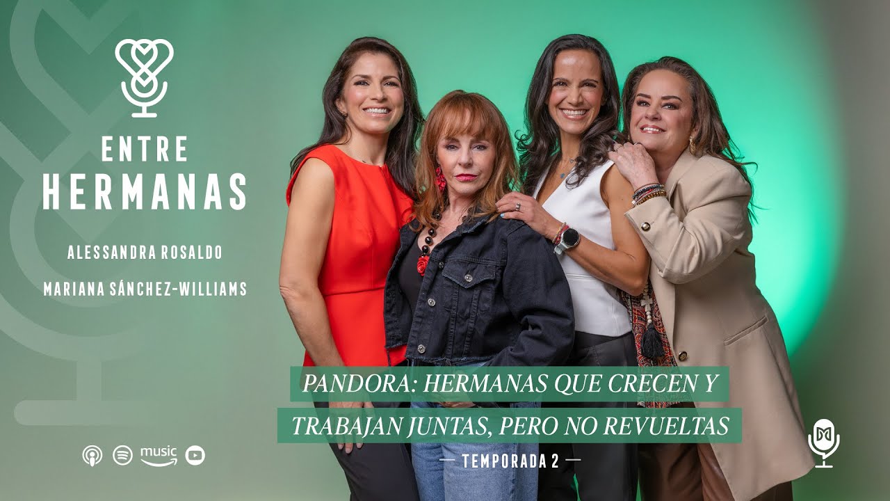 #14 - Pandora: hermanas que crecen y trabajan juntas, pero no revueltas
