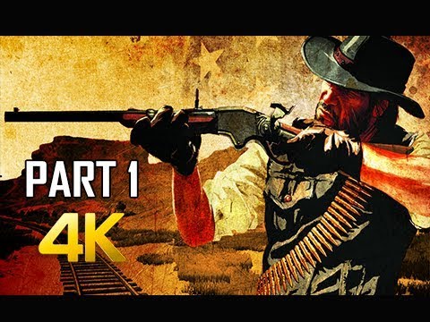 RED DEAD REDEMPTION Gameplay Walkthrough Part 1 - John Marston (4K Xbox One X Enhanced)