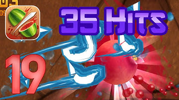Fruit Ninja: Gameplay Walkthrough Part 19 - How to 35 Hits! (iOS, Android)