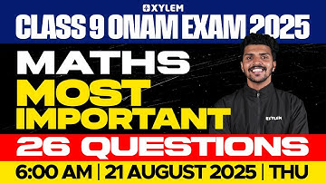 Class 9 Onam Exam | MOST IMPORTANT 26 QUESTIONS | Xylem Class 9