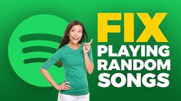 How To Fix Spotify Playing Random Songs (2025 Guide)