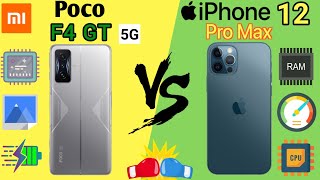 Poco F4 GT Vs iPhone 12 Pro Max