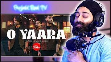 O Yaara | Coke Studio Pakistan | Season 15 | Indian Reaction | PunjabiReel TV