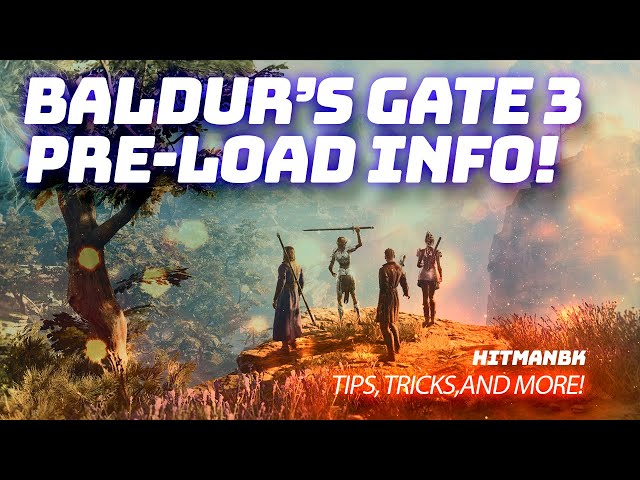 Baldur's Gate 3 Release Time & Preload Guide: When is BG3 Out?