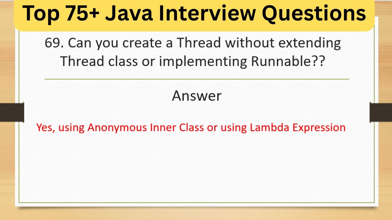 Top 75+ Tricky Java Interview - Create Thread Without Extending Thread ...