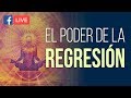 El Poder de la REGRESIÓN - Sesión de reconexión - Facebook Live - Ricardo Perret