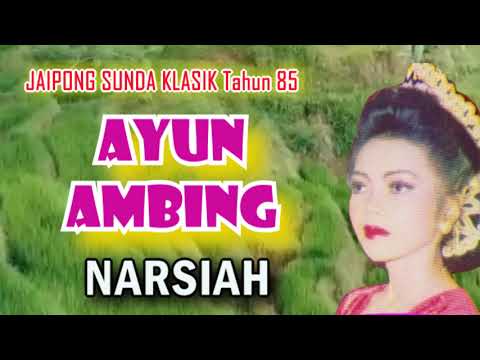 AYUN AMBING - NARSIAH || JAIPONGAN SUNDA @Kangdedicosmo