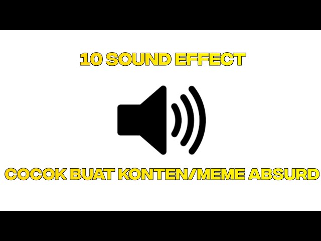 10 sound effect cocok buat konten/meme by ZIDHAN FAUZI #part1 class=