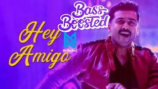 Hey Amigo Bass Boosted || Mr.RockerZ