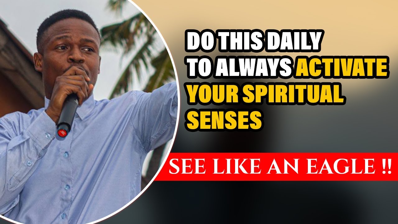 Do This Daily To Always Activate Your Spiritual Senses | Seers and Prophets | Joshua Generation