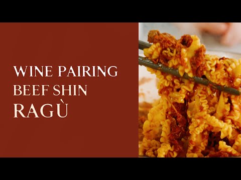 Wine pairing: beef shin ragù