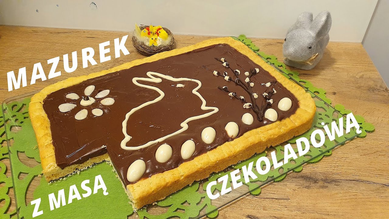Mazurek czekoladowy - Wielkanocny / agatabodkuchni