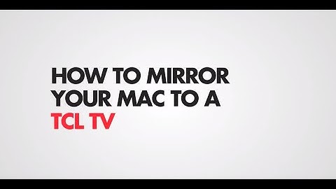 Screen Mirror your MacBook wirelessly to your TCL TV (without AirPlay or Apple TV)
