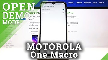 How to Find Demo Mode in Motorola One Macro – Enable System UI Demo Mode