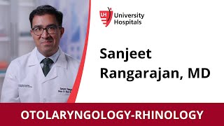 Sanjeet Rangarajan, MD - Otolaryngology-Rhinology