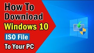 How To Download Latest Windows 10 ISO File For FREE 100% Safe | 2019