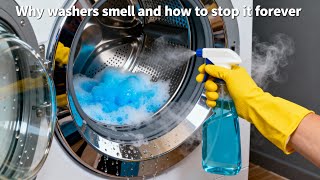 Why Your Washer Smells & How to Stop It Forever! Why Your Washer Smells & How to Stop It Forever!