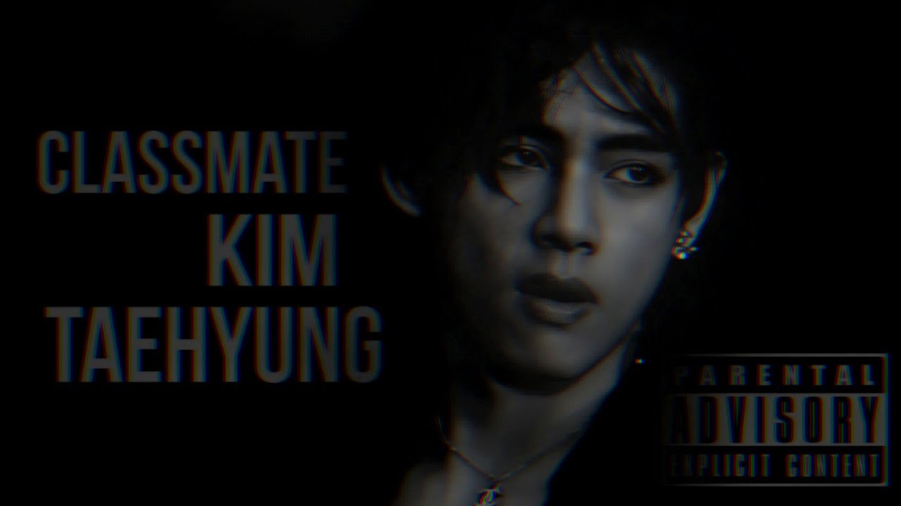 [+65] КИМ ТЭХЕН ТВОЙ ОДНОКУРСНИК | BAD CLASSMATE 9