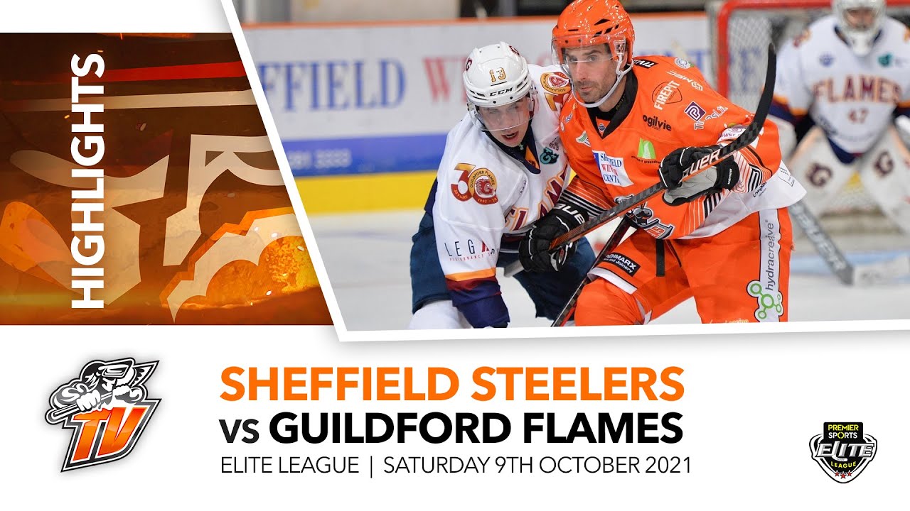 Sheffield Steelers v Guildford Flames EIHL 9th October 2021 YouTube