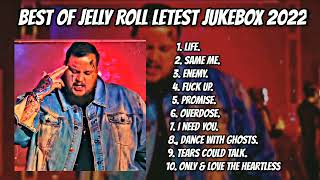 best of jelly roll letest jukebox 2022