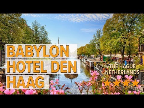 babylon hotel den haag hotel review hotels in the hague netherlands hotels