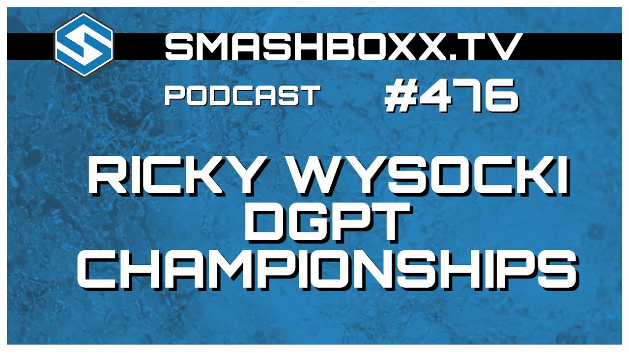 Ricky Wysocki talks Disc Golf Pro Tour Championship Win SmashBoxxTV Podcast 476 YouTube