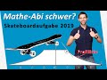 Matheabitur 2019 schwer? - Aufgabe Skatepark, Skateboardanlage | Mathematik