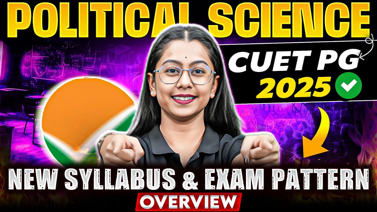 CUET PG Latest Update | CUET PG 2025 Political Science Syllabus | CUET ...