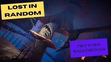 Lost in Random Part 2 Two Town - No Commentary