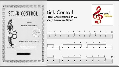 Stick Control ( 25-29 ) Single Beat Combinations by: George Lawrence Stone