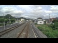 【前面展望】福山～井原～総社【井原鉄道直通】 の動画、YouTube動画。