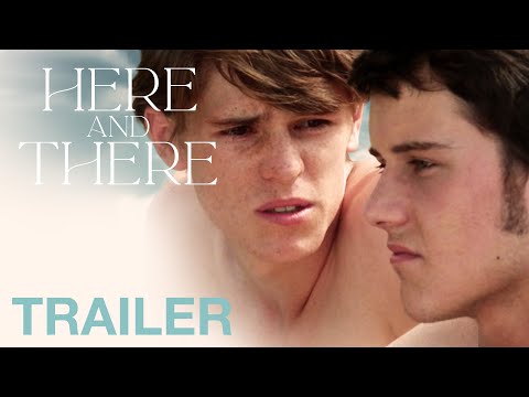 HERE AND THERE (Sur le départ) - Trailer - French Coming of Age movie