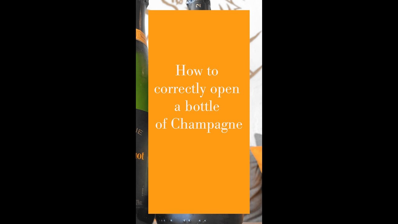 🍾 HOW TO CORRECTLY OPEN A BOTTLE OF CHAMPAGNE 🍾