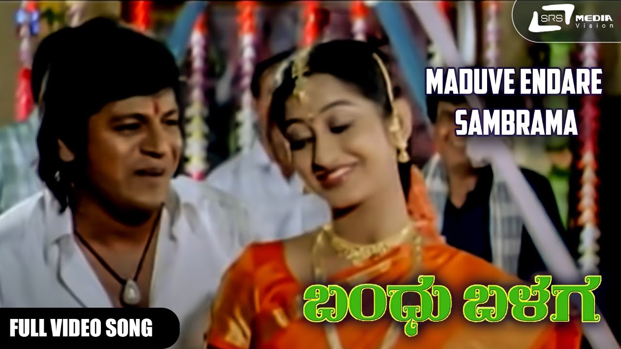 Maduve Endare Sambrama  Bandhu Balaga Shivarajkumar Poonam Kaur Kannada Video Song