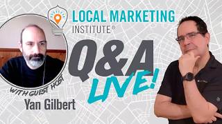 Local SEO and Marketing Q&A Session with Yan Gilbert September 25, 2026