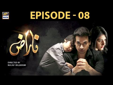 Naraz Episode 08 - ARY Digital Drama