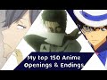 My Top 150 Anime Openings & Endings