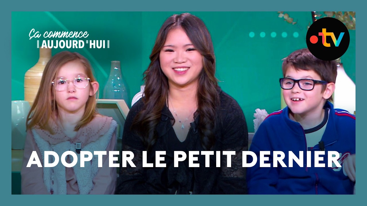 Pour le petit dernier, ils ont décidé d'adopter ! - Ça commence aujourd'hui