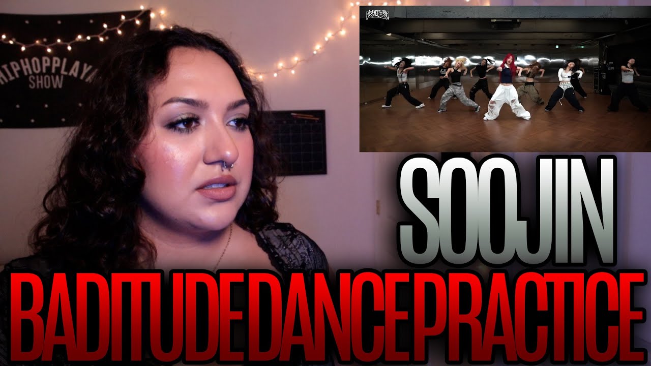 수진 (SOOJIN) 'BADITUDE' Dance Practice Reaction