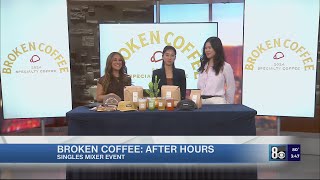 Broken Coffee: After Hours, a singles mixer