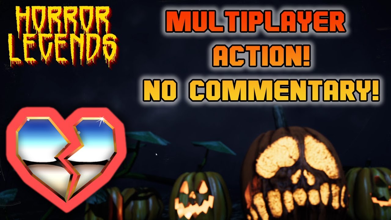 HORROR LEGENDS No Commentary Gameplay  - NO AD BREAKS!
