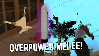 The Most Overpowered Melee Mod in GTA San Andreas