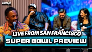 Super Bowl preview LIVE from San Francisco | The Domonique Foxworth Show screenshot 5