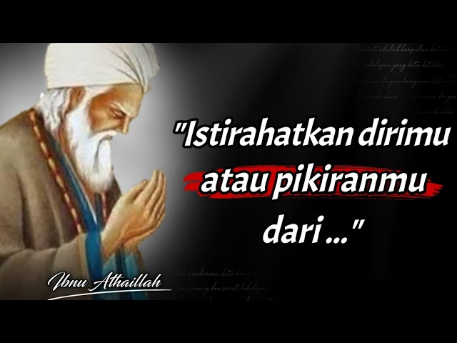 Kata-kata Bijak Ibnu Athaillah yang Menenangkan Hati & Jiwa‼️Nasehat Kehidupan class=