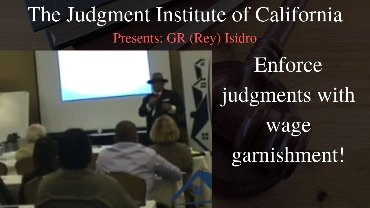 Judgment Enforcement With Wage Garnishments How Do You Collect On A Judgment Enforcement With Wage Garnishments How Do You Collect On A