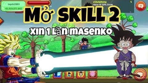 Ngọc rồng online -Mở Skill2 cho khách và đôi bàn tay vàng -By top1wuk0ng