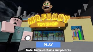 I played "Escape Mr Funny's ToyShop!" Obby in Roblox