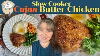 Crockpot Cajun Butter Chicken- Crocktober