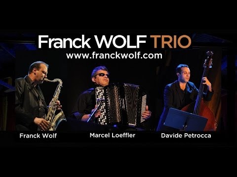 Franck WOLF TRIO Bol d'air teaser